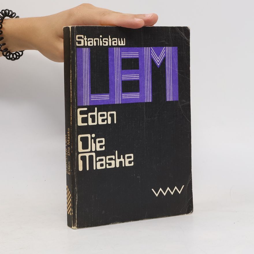 Stanisław Lem Eden. Die Maske