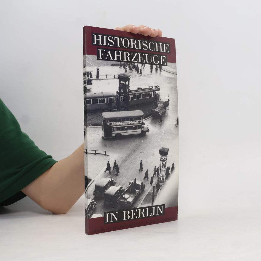 Autorenkollektiv Historische Fahrzeuge in Berlin
