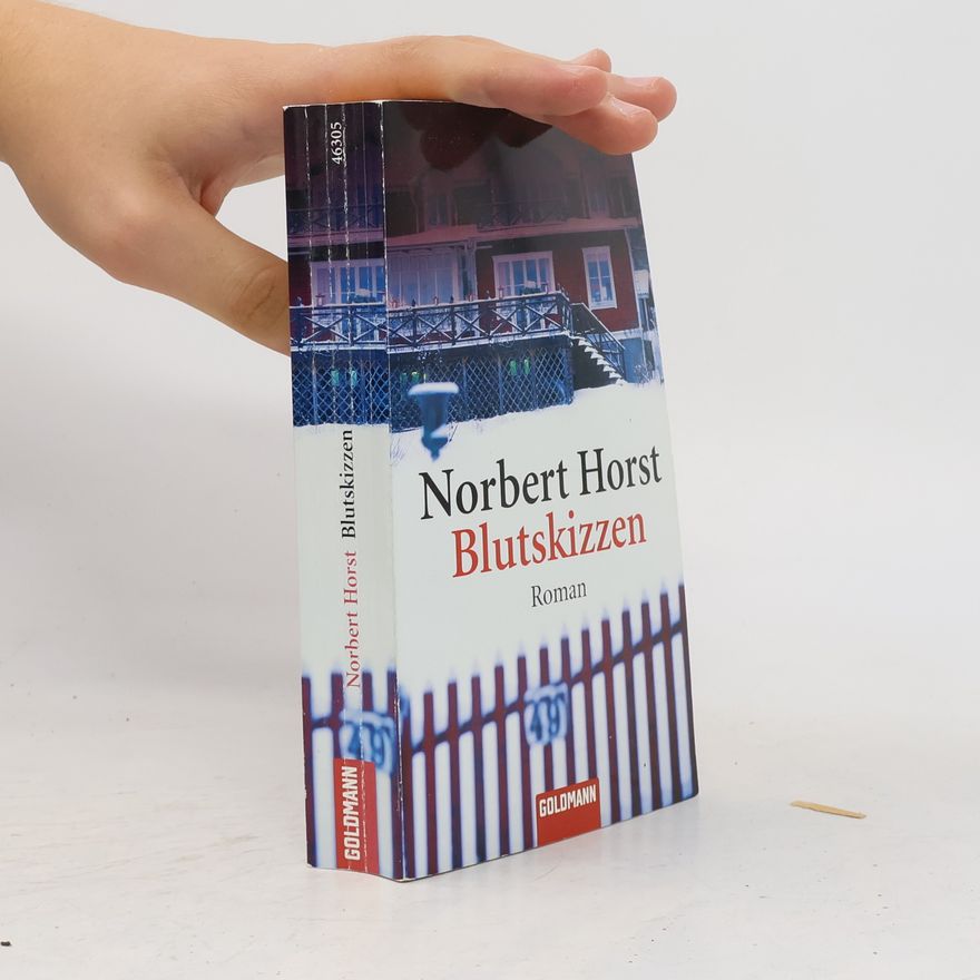 Norbert Horst Blutskizzen