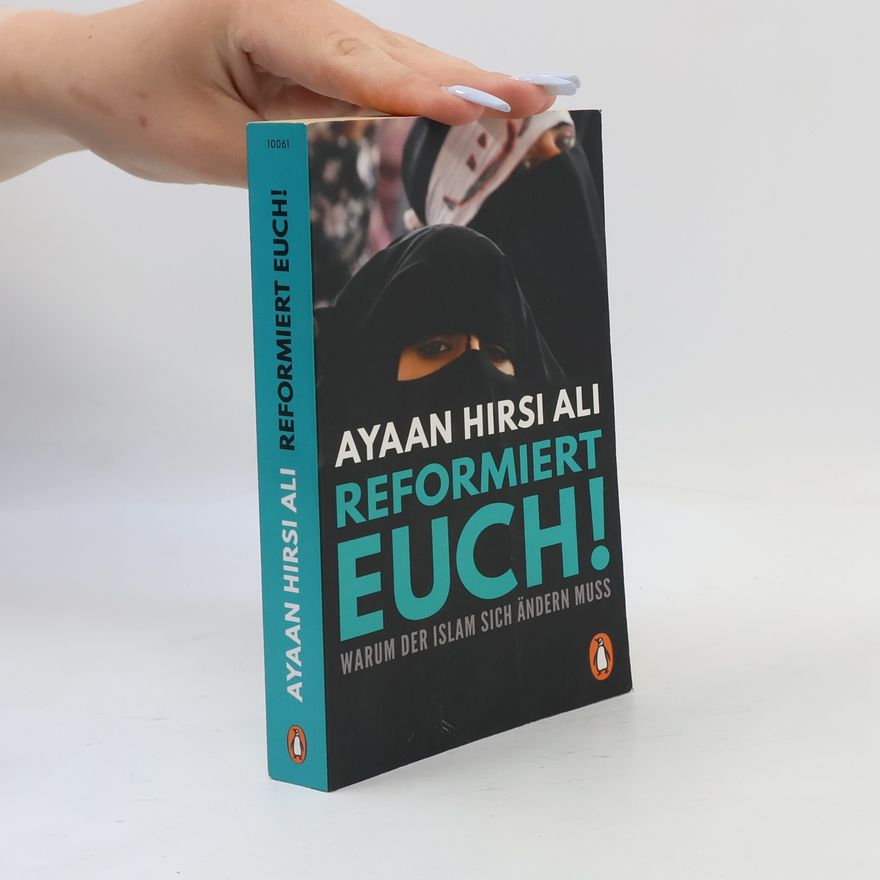 Ayaan Hirsi Ali Reformiert euch!