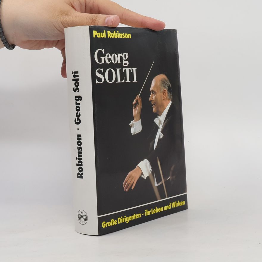Paul Robinson Georg Solti