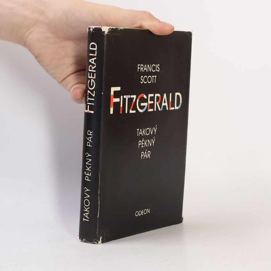 Francis Scott Fitzgerald Takový pěkný pár