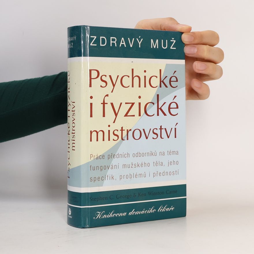Šárka Nováková Zdravý muž. Psychické i fyzické mistrovství