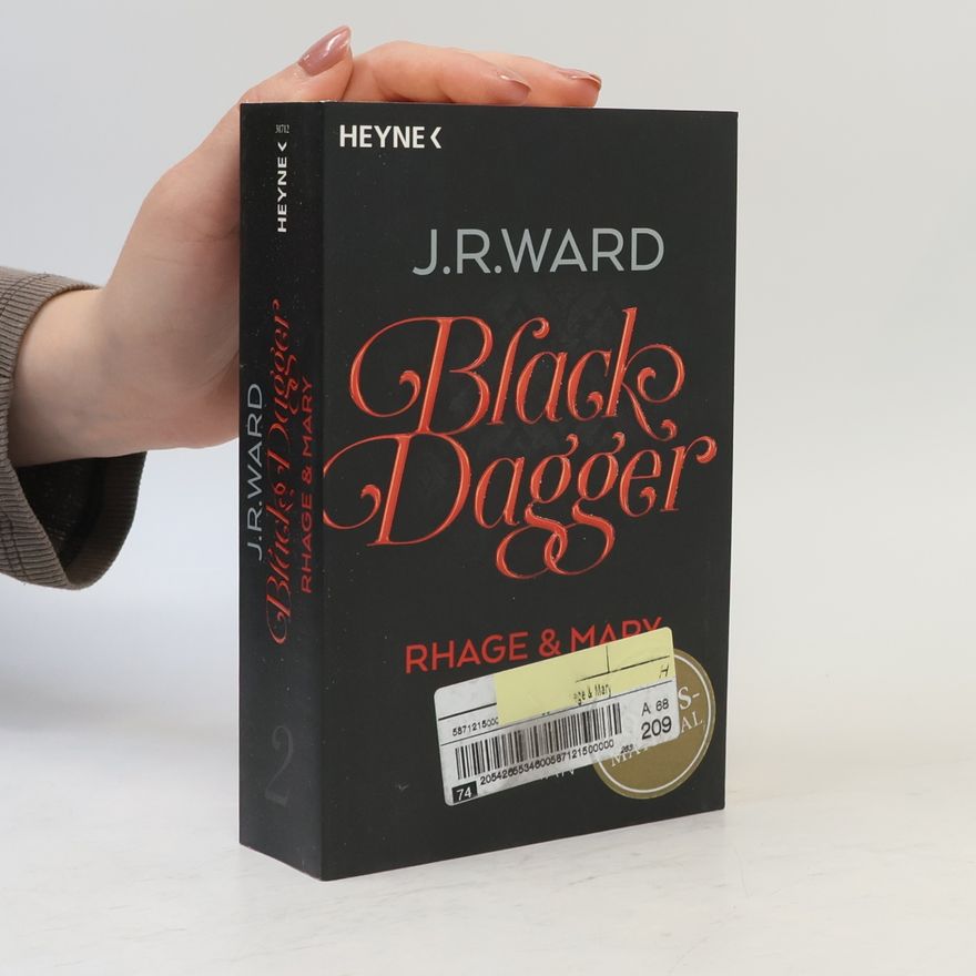 J. R. Ward Black Dagger - Rhage & Mary