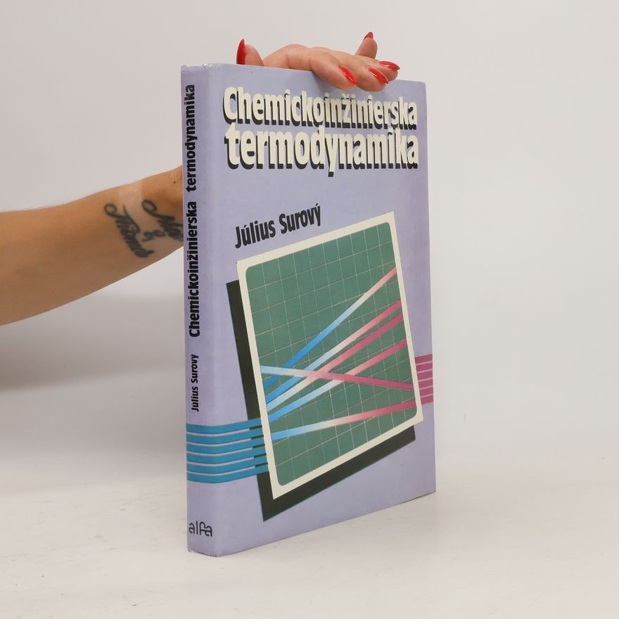 Július Surový Chemickoinžinierska termodynamika