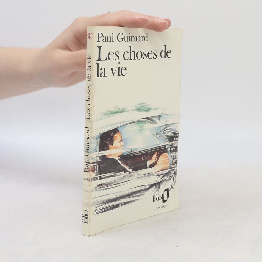Paul Guimard Les choses de la vie