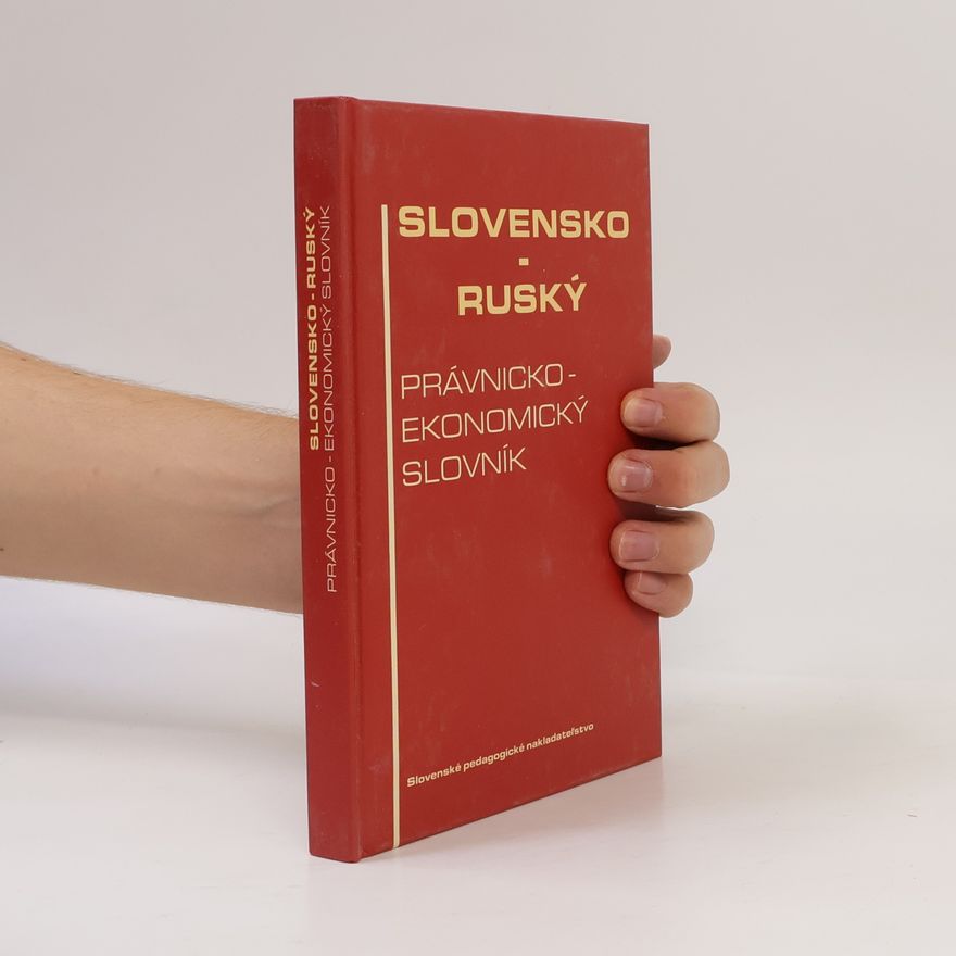 Tatjana Grigorjanová Slovensko-ruský, právnicko-ekonomický slovník