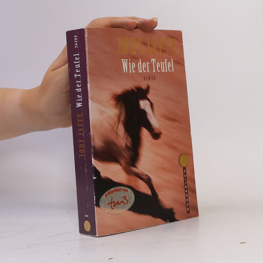 Jody Jaffe Wie der Teufel