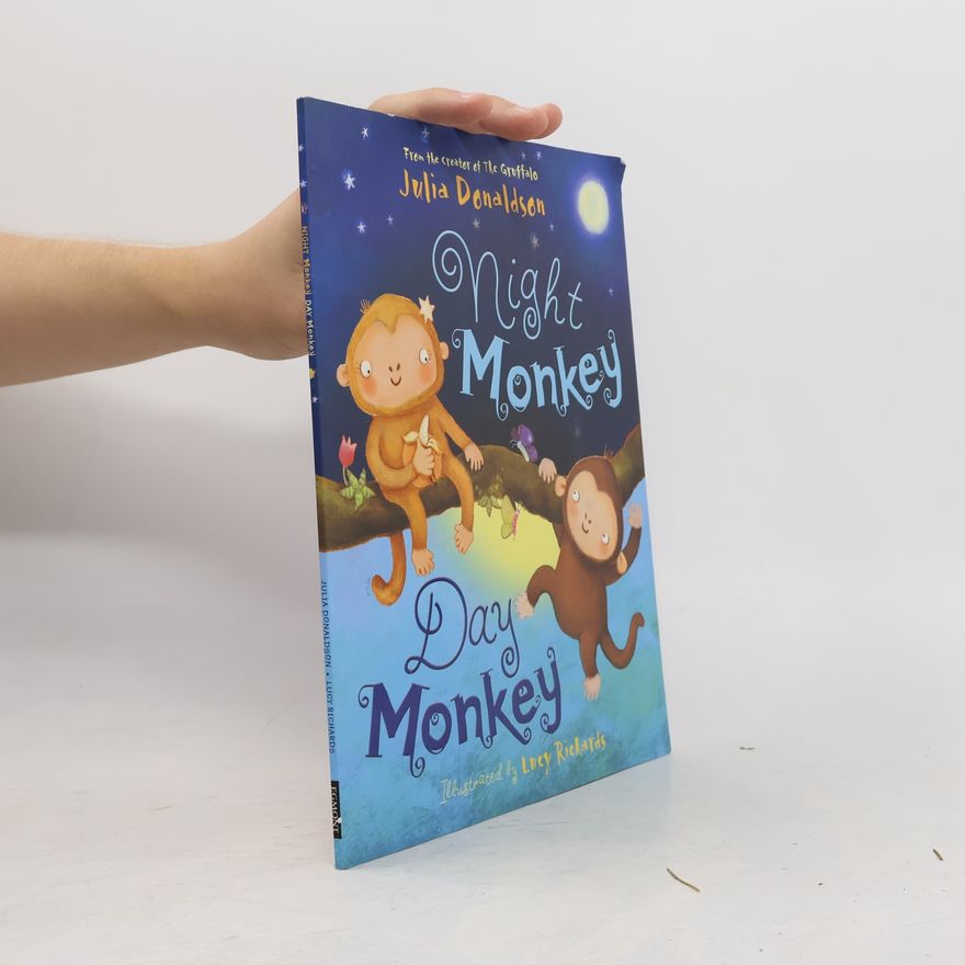 Julia Donaldson Night Monkey, Day Monkey