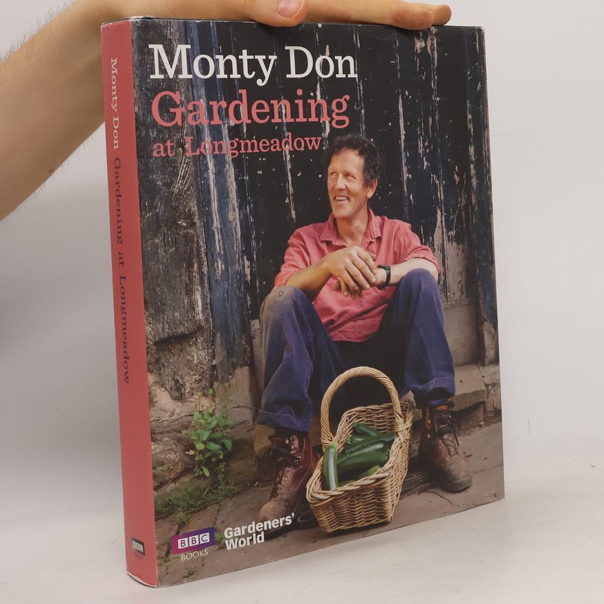 Montagu Don Gardening at Longmeadow