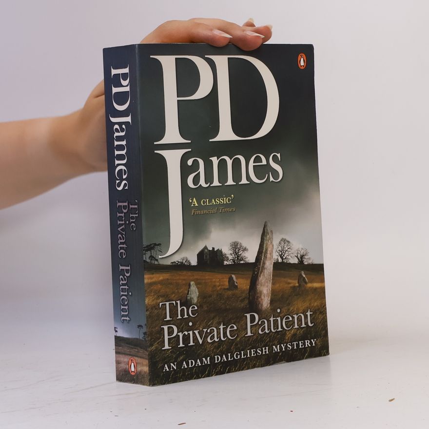 Phyllis Dorothy James The Private Patient