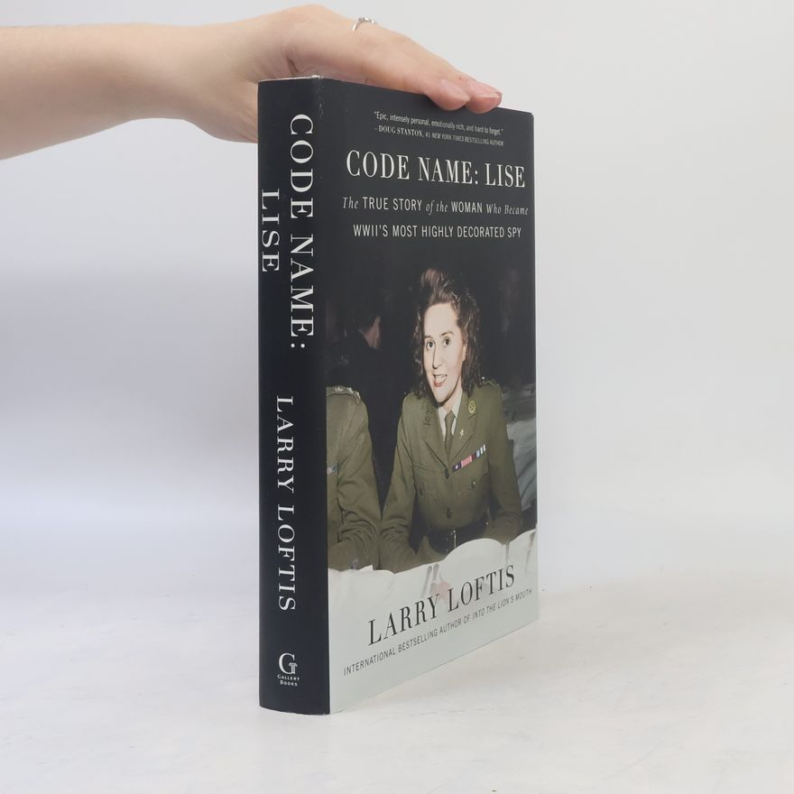 Larry Loftis Code Name: Lise