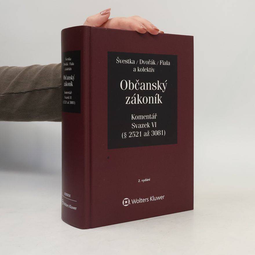 Jiří Švestka Občanský zákoník Svazek VI - 2. vydání