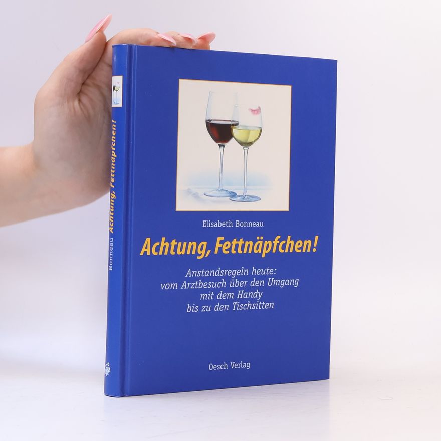 Elisabeth Bonneau Achtung, Fettnäpfchen!