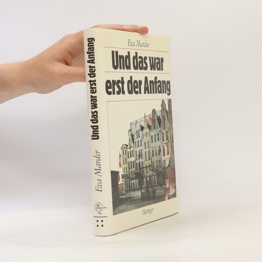 Eva Marder Und das war erst der Anfang