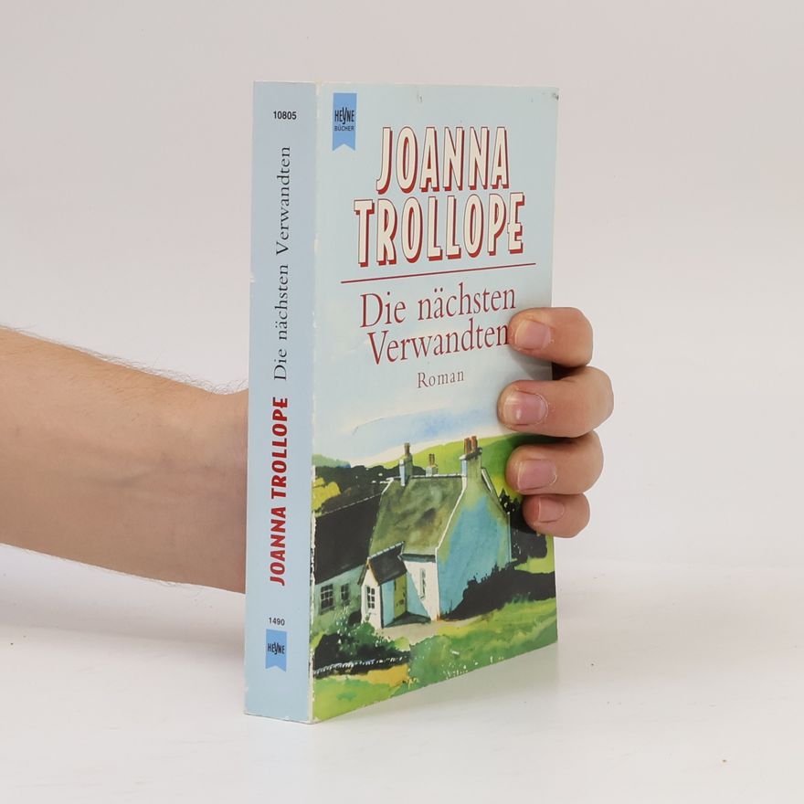 Joanna Trollope Die nächsten Verwandten
