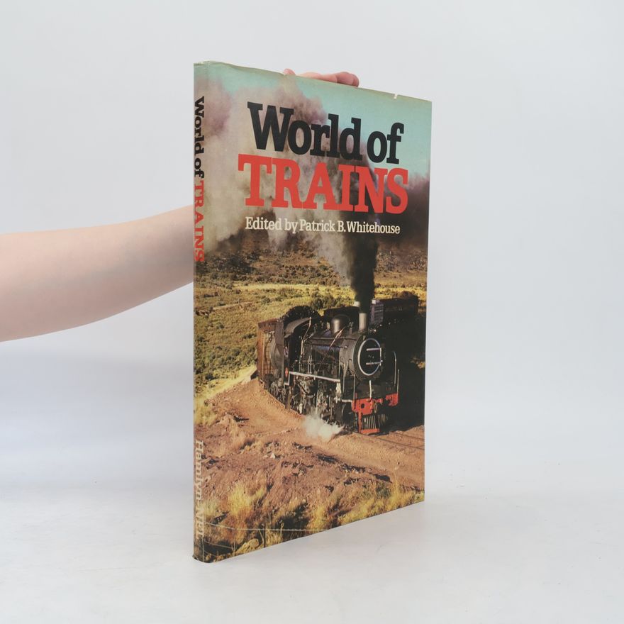 Profusedly Illustrated World of Trains