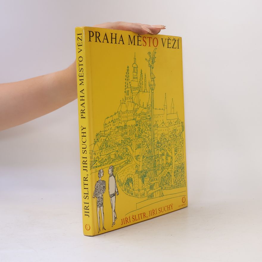 Jiří Šlitr Praha město věží