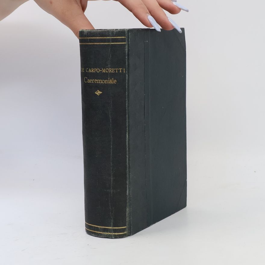 Aloisii Moretti Caeremoniale iuxta Ritum Romanum
