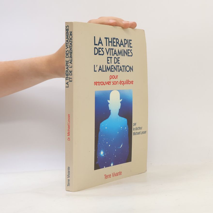 Michael Lesser La thérapie des vitamines et de l'alimentation