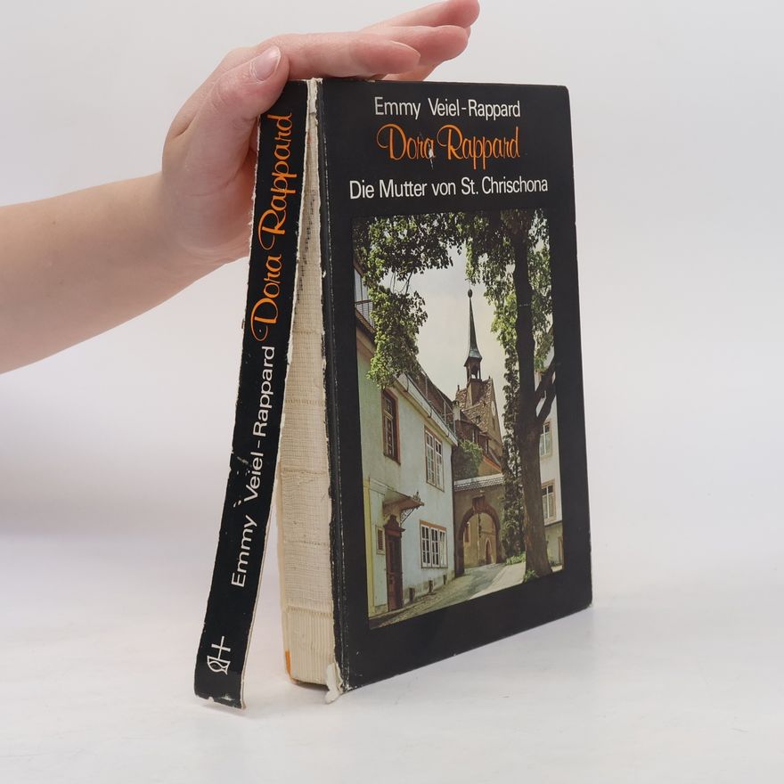 Emmy Veiel-Rappard Mutter Bilder aus dem Leben von Dora Rappard-Gobat