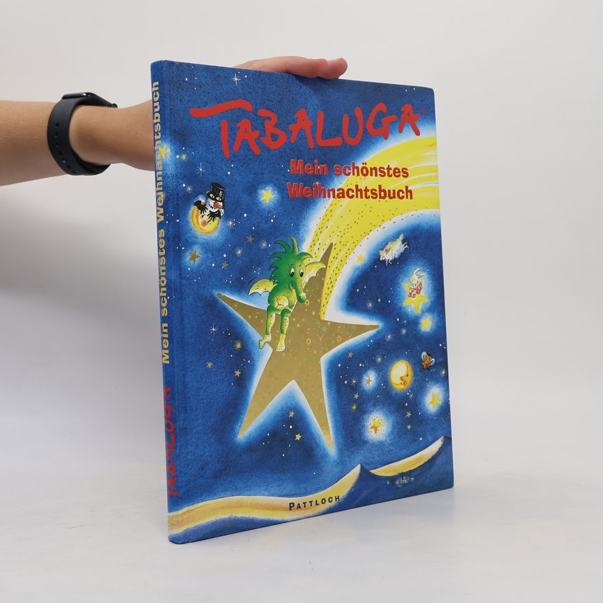 Autorenkollektiv Tabaluga, Mein schönstes Weihnachtsbuch
