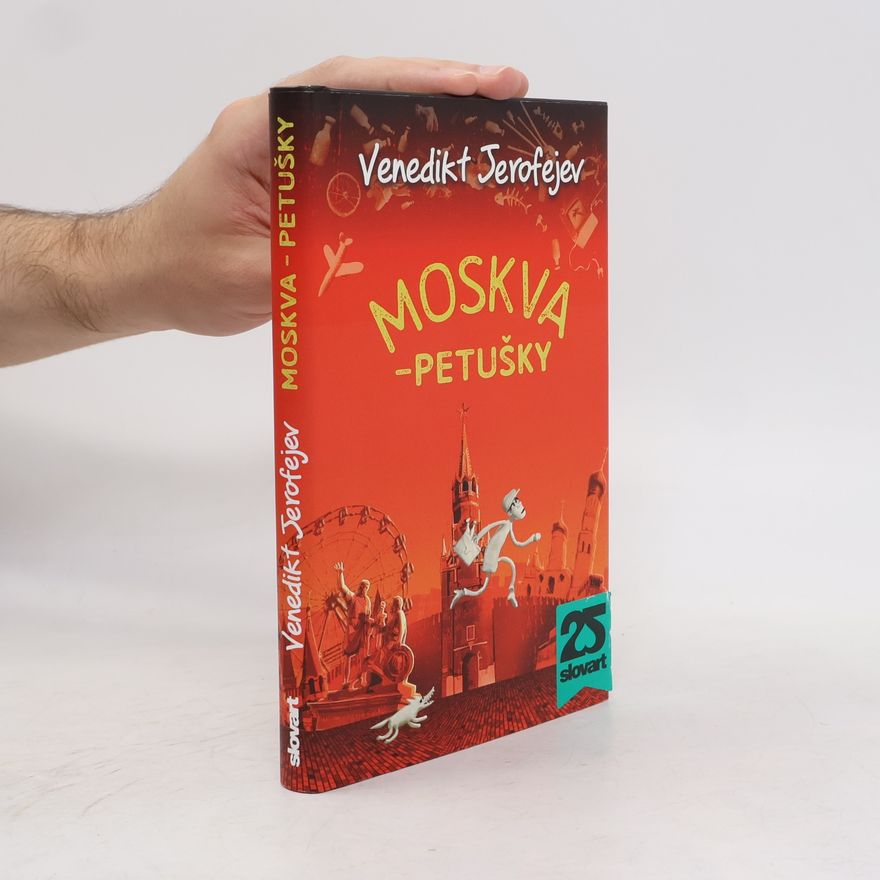 Venedikt Vasil jevič Jerofejev Moskva - Petušky