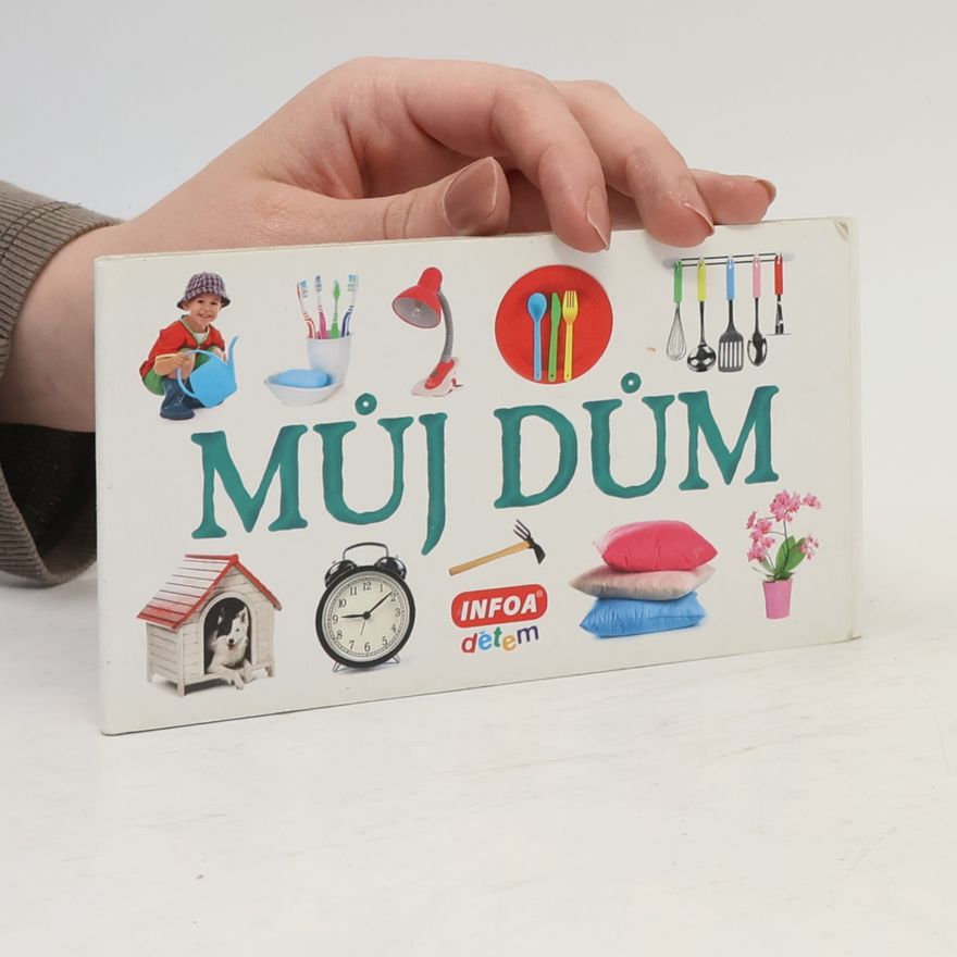 Collectif d'auteurs Můj dům