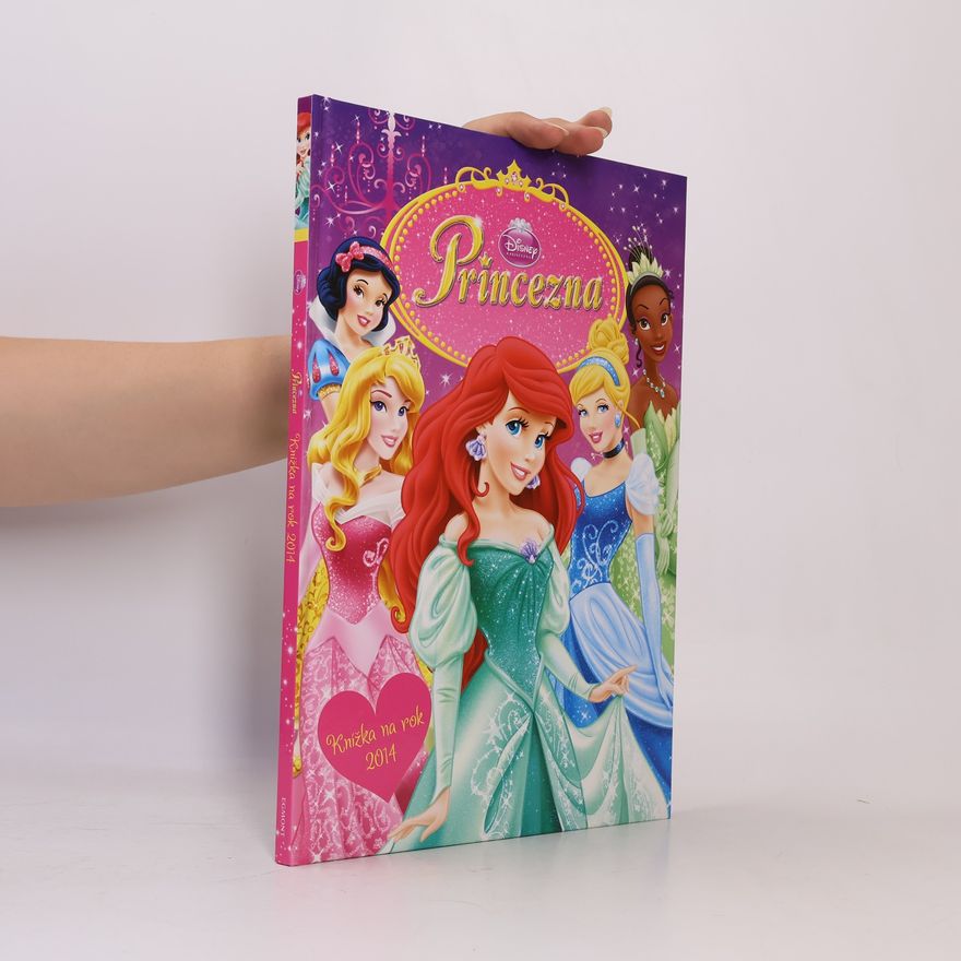 Walt Disney Princezna - Knížka na rok 2014
