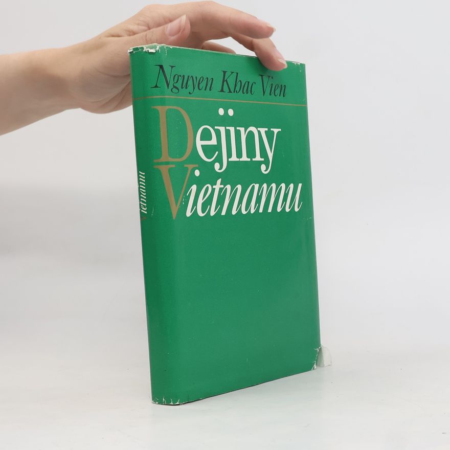 Kolektiv autorů Dejiny Vietnamu