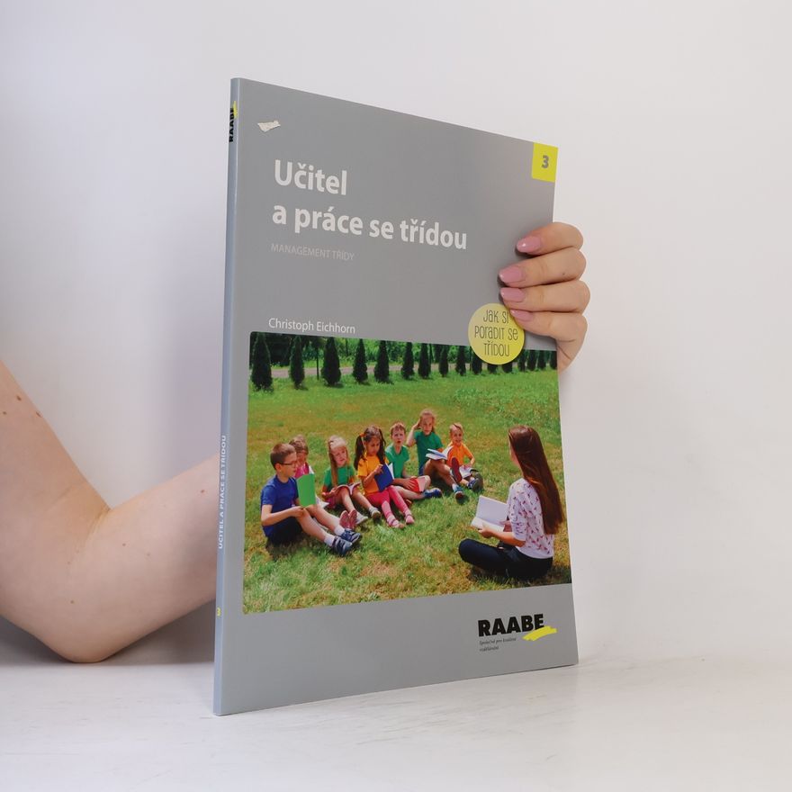Thomas Eichhorn Učitel a práce se třídou