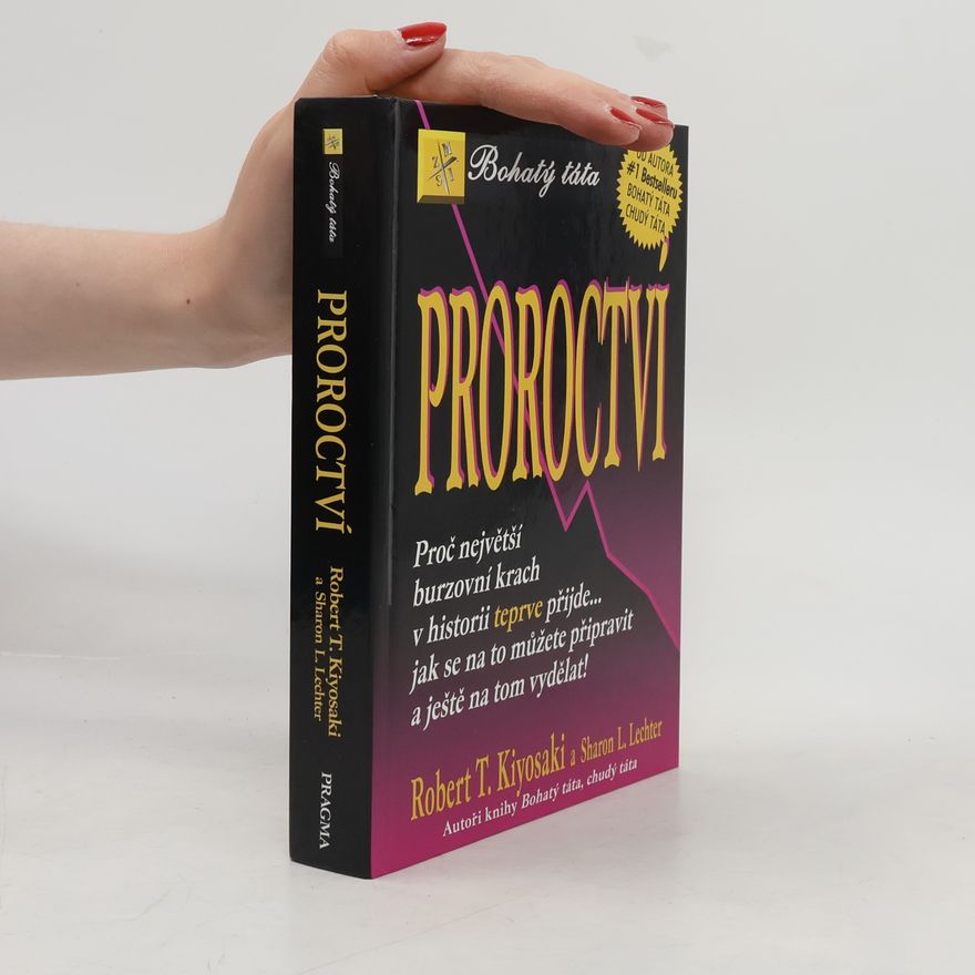 Robert Kiyosaki Proroctví