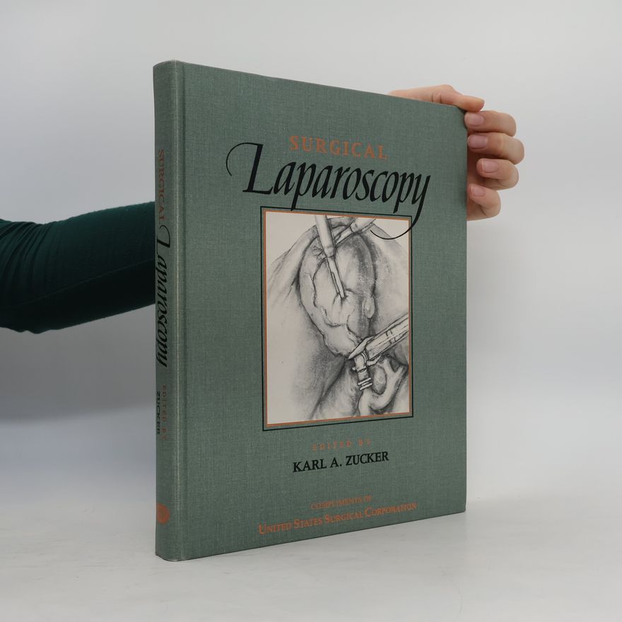 Karl A. Zucker Surgical Laparoscopy