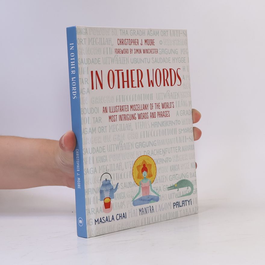Christopher J. Moore In Other Words