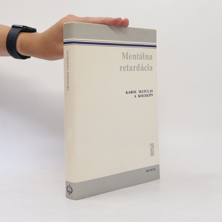 Karol Matulay Mentálna retardácia