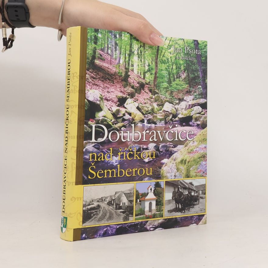 Jan Psota Doubravčice nad říčkou Šemberou