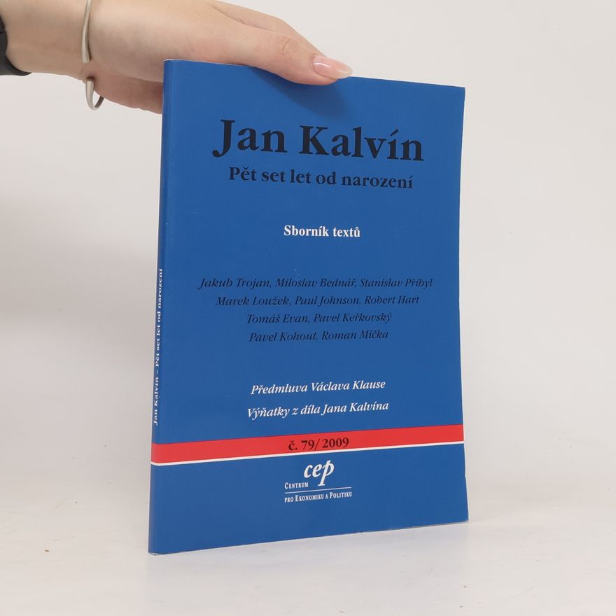 Collectif d'auteurs Jan Kalvín. Pět set let od narození