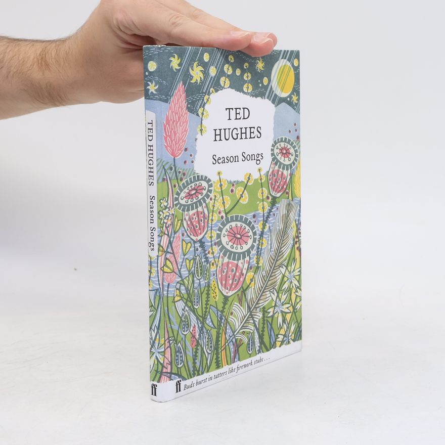 Ted Hughes Season Songs