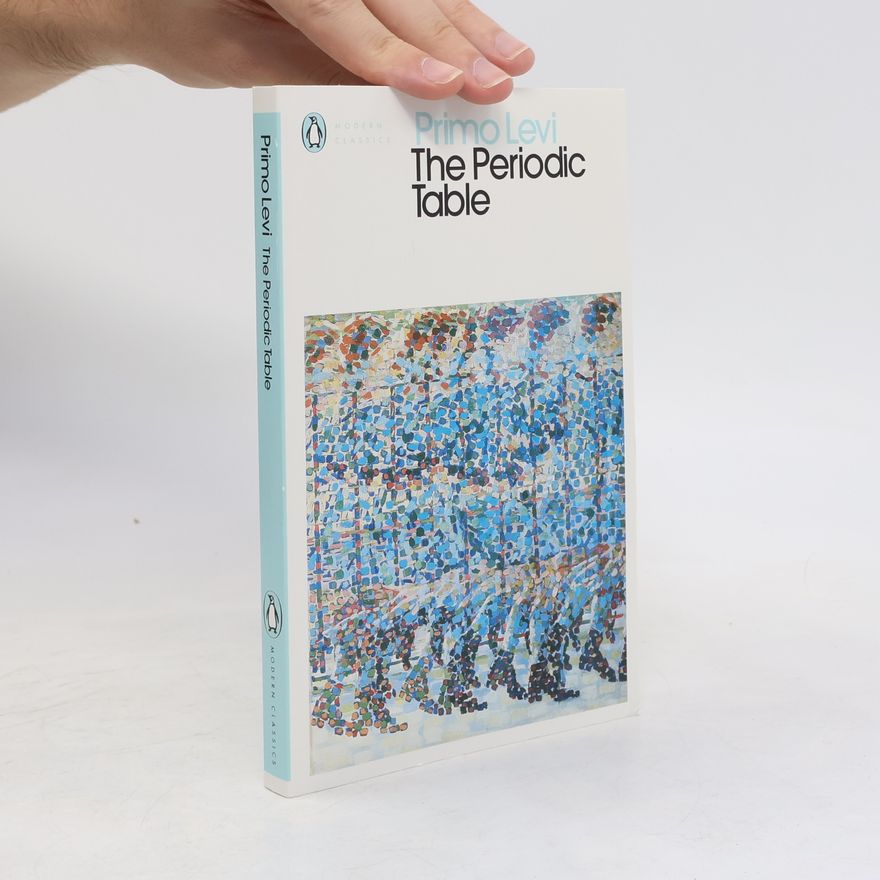 Primo Levi The Periodic Table