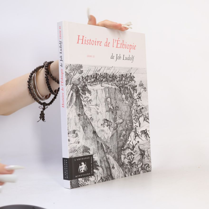 Hiob Ludolf Collection Aux Minotaures - 2: Histoire de l'Éthiopie