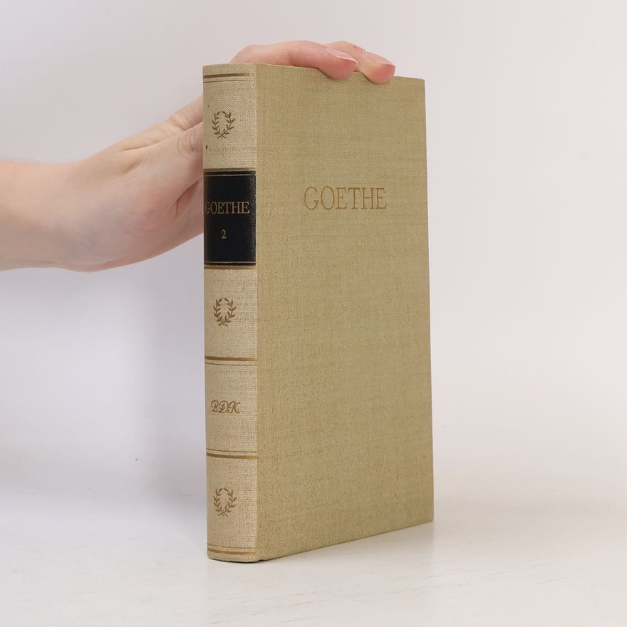 Johann Wolfgang von Goethe Goethes Werke 2