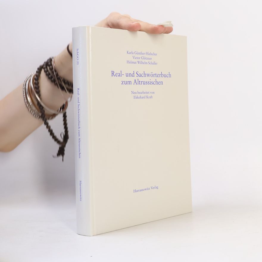 Karla Günther-Hielscher Schriften zur Geistesgeschichte des östlichen Europa - 20: Real- und Sachwörterbuch zum Altrussischen