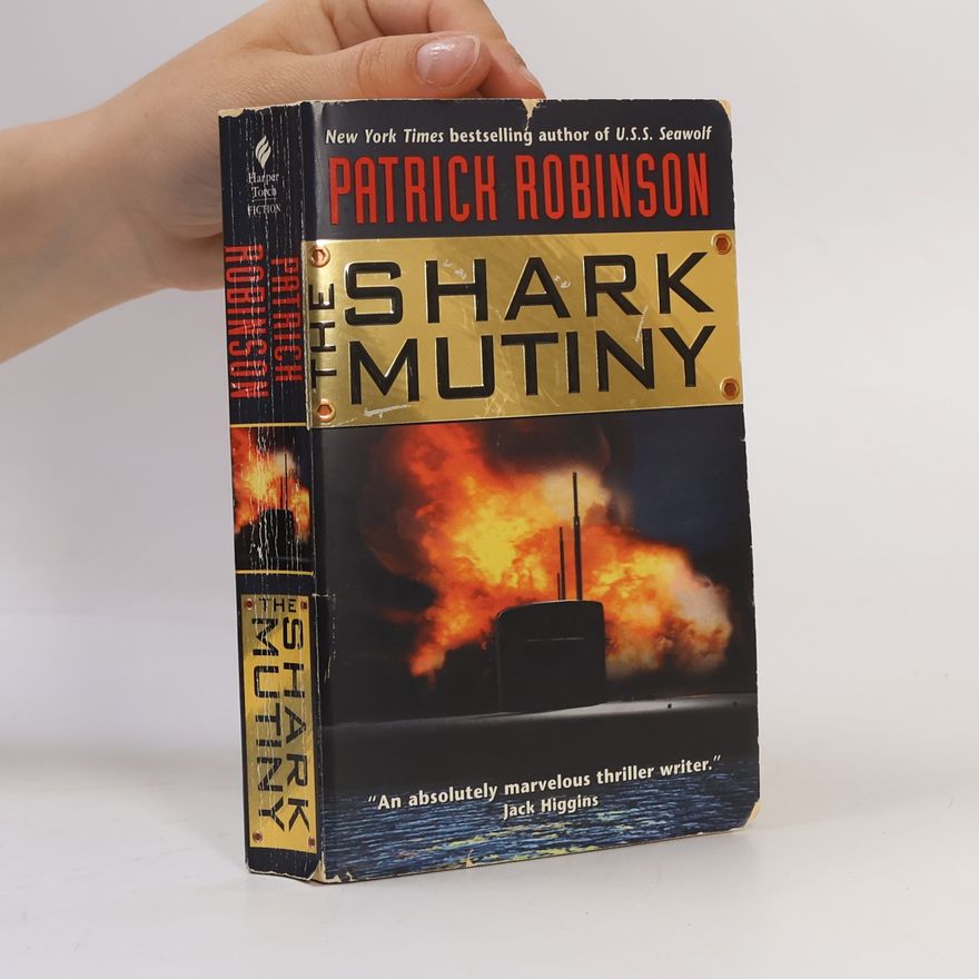 Patrick Robinson The Shark Mutiny