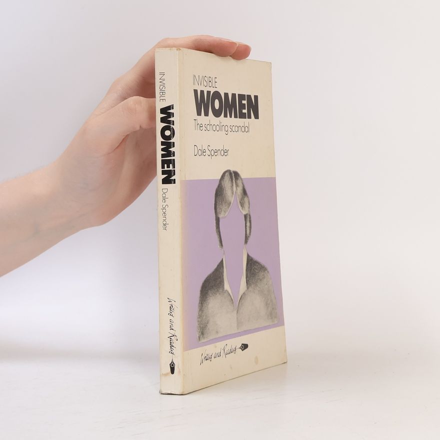 Dale Spender Invisible Women