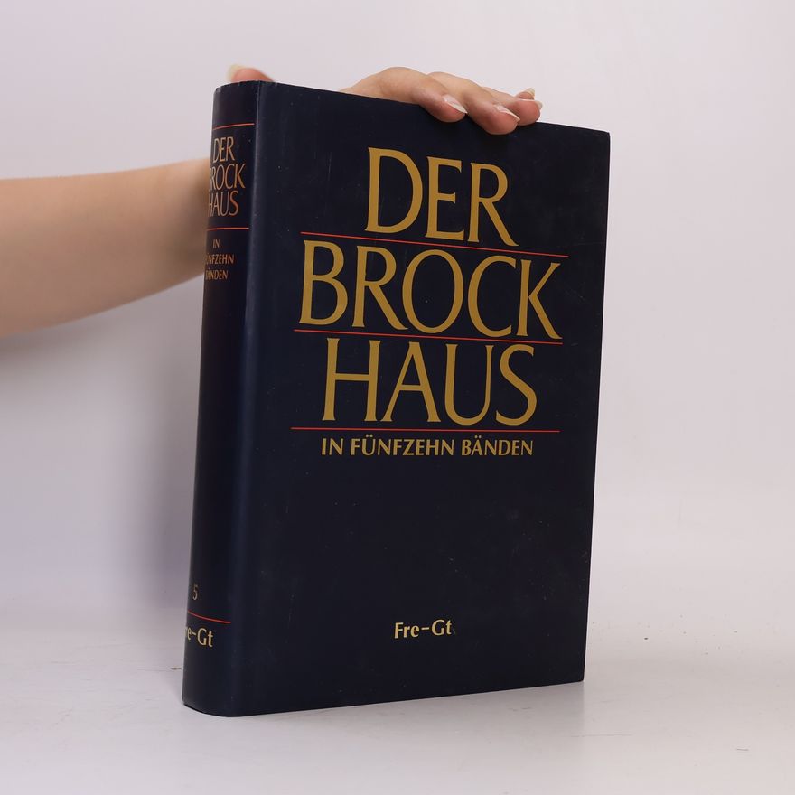 AA.VV. Der Brock Haus in fünfzehn Bänden 5. Fre-Gt