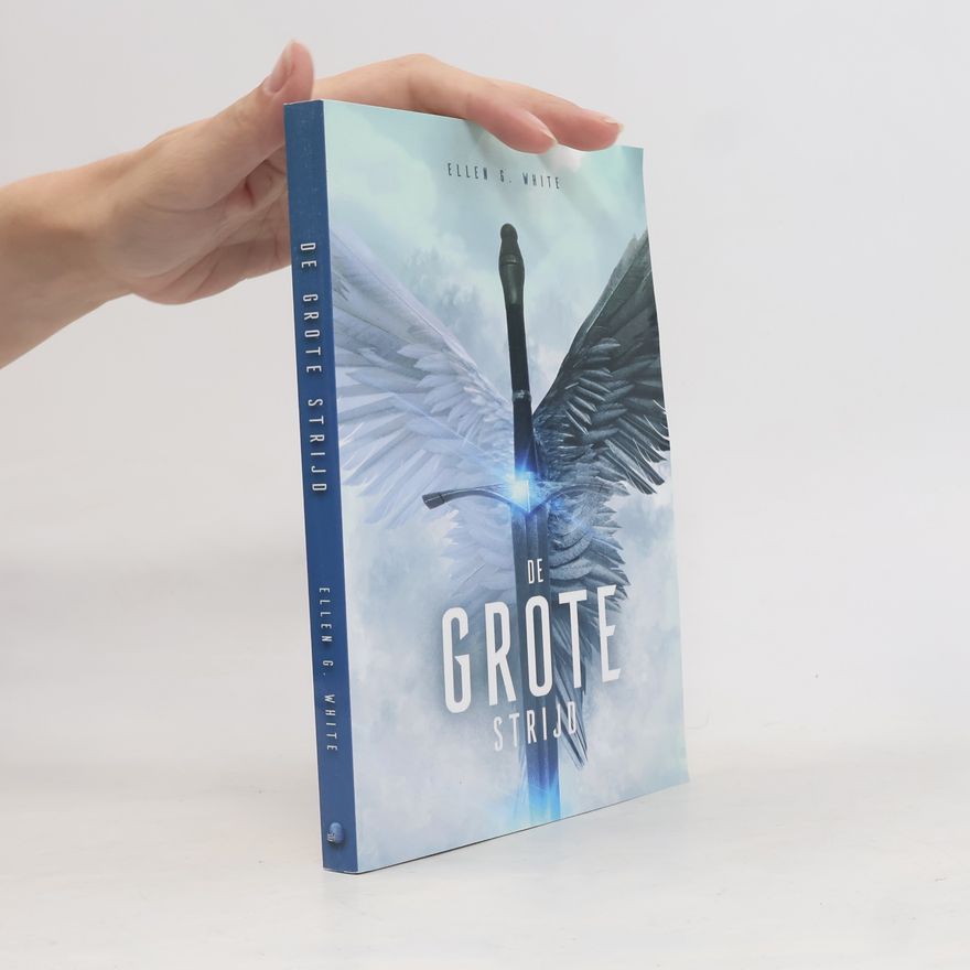 Ellen G. White De grote strijd