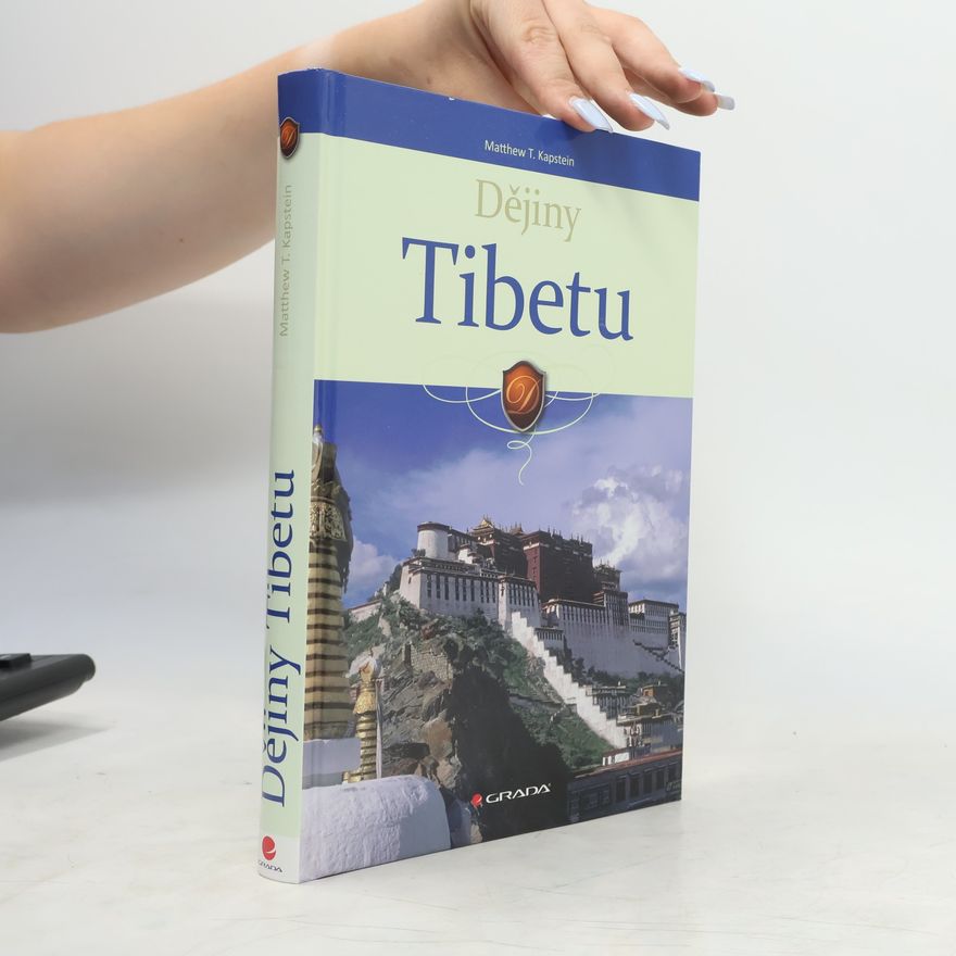 Matthew T. Kapstein Dějiny Tibetu