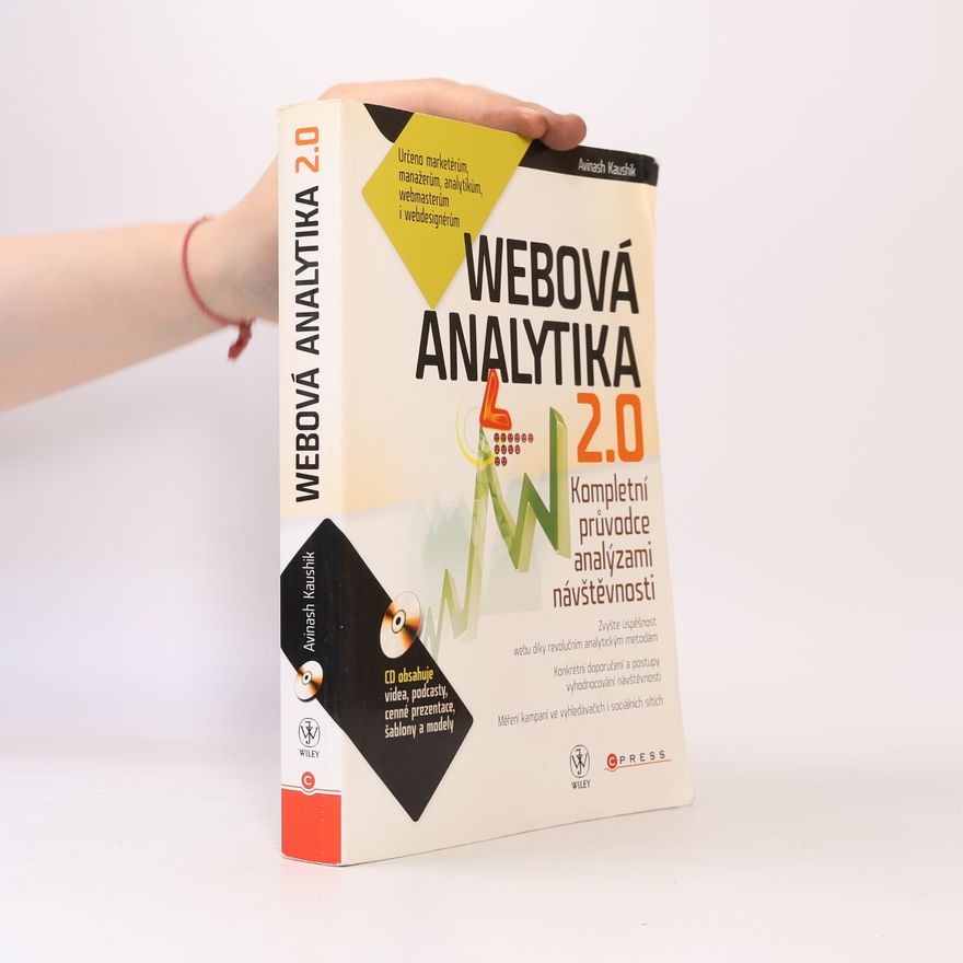 Avinash Kaushik Webová analytika 2.0
