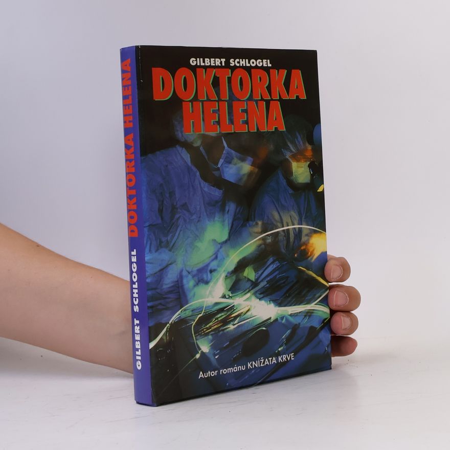 Gilbert Schlogel Doktorka Helena