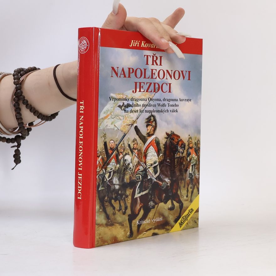 Jean Auguste Onyon Tři Napoleonovi jezdci